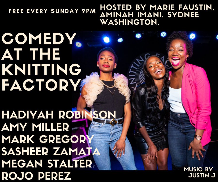 Sydnee Washington, Marie Faustin, and Aminah Iman: "Comedy Night at the Knit"